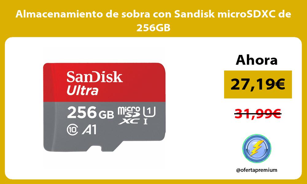 Almacenamiento de sobra con Sandisk microSDXC de 256GB