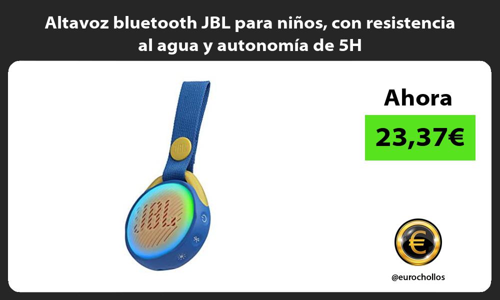 Altavoz bluetooth JBL para niños con resistencia al agua y autonomía de 5H