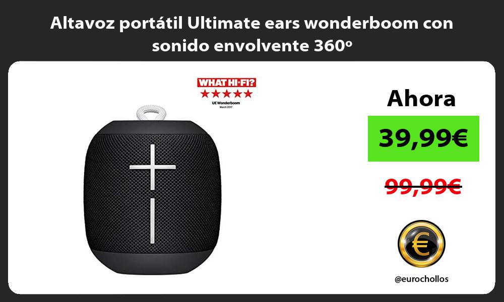 Altavoz portátil Ultimate ears wonderboom con sonido envolvente 360º