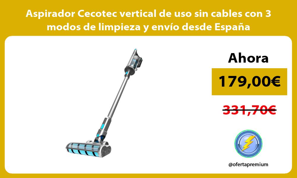 Aspirador Cecotec vertical de uso sin cables con 3 modos de limpieza y envío desde España