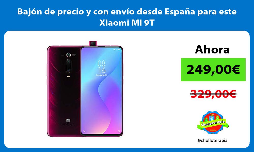 Bajón de precio y con envío desde España para este Xiaomi MI 9T