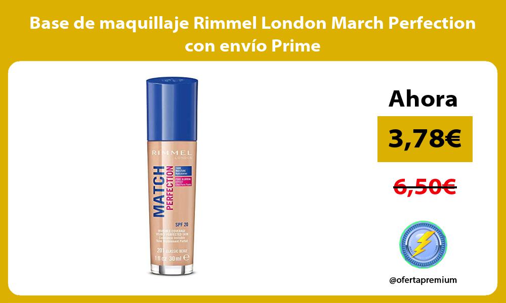 Base de maquillaje Rimmel London March Perfection con envío Prime