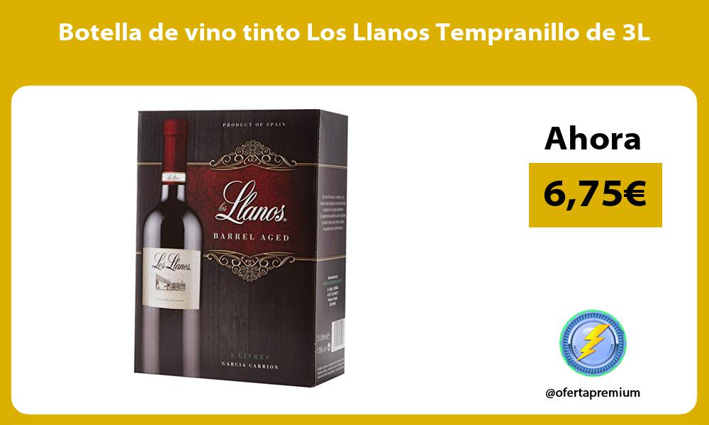 Botella de vino tinto Los Llanos Tempranillo de 3L