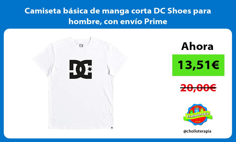 Camiseta básica de manga corta DC Shoes para hombre con envío Prime