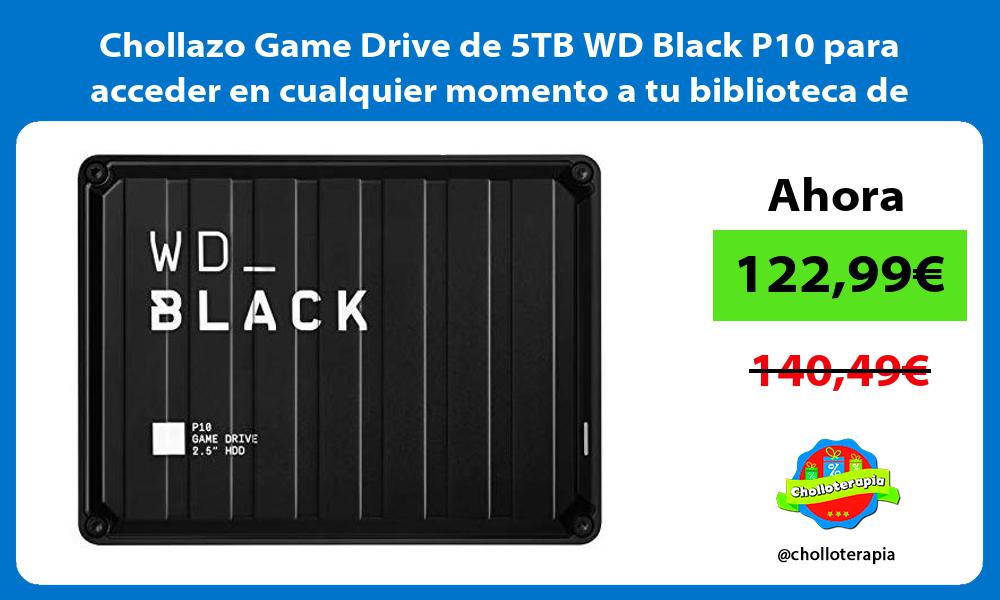 Chollazo Game Drive de 5TB WD Black P10 para acceder en cualquier momento a tu biblioteca de juegos