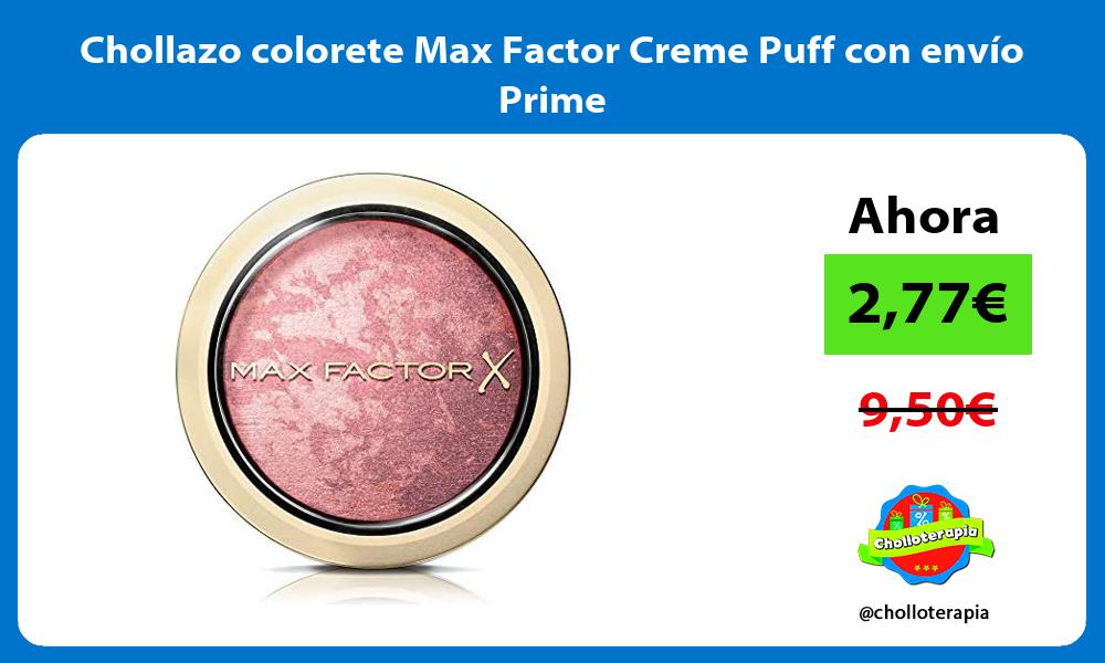 Chollazo colorete Max Factor Creme Puff con envío Prime