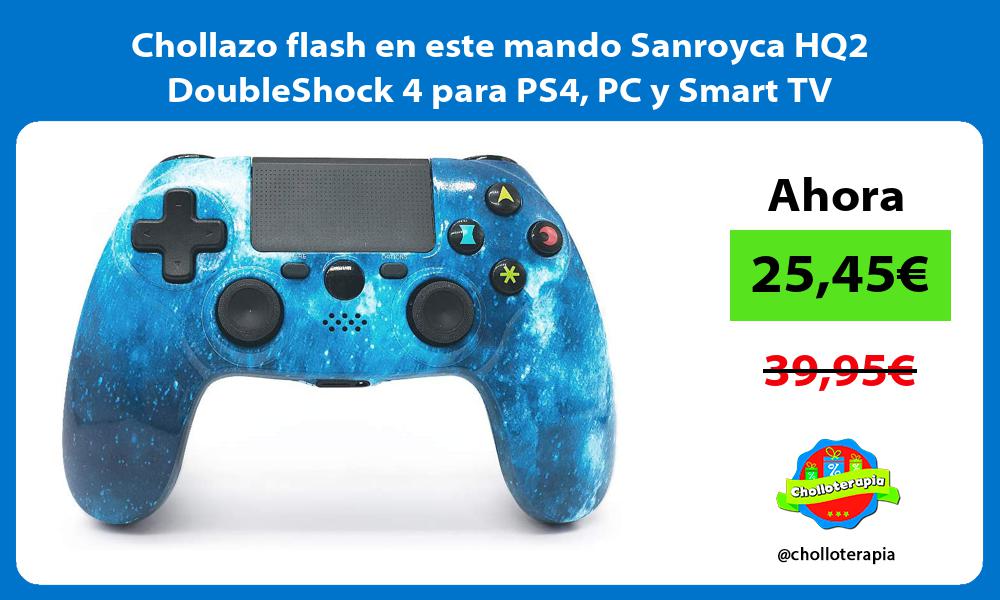 Chollazo flash en este mando Sanroyca HQ2 DoubleShock 4 para PS4 PC y Smart TV