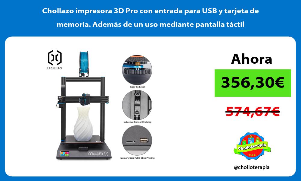 Chollazo impresora 3D Pro con entrada para USB y tarjeta de memoria Además de un uso mediante pantalla táctil