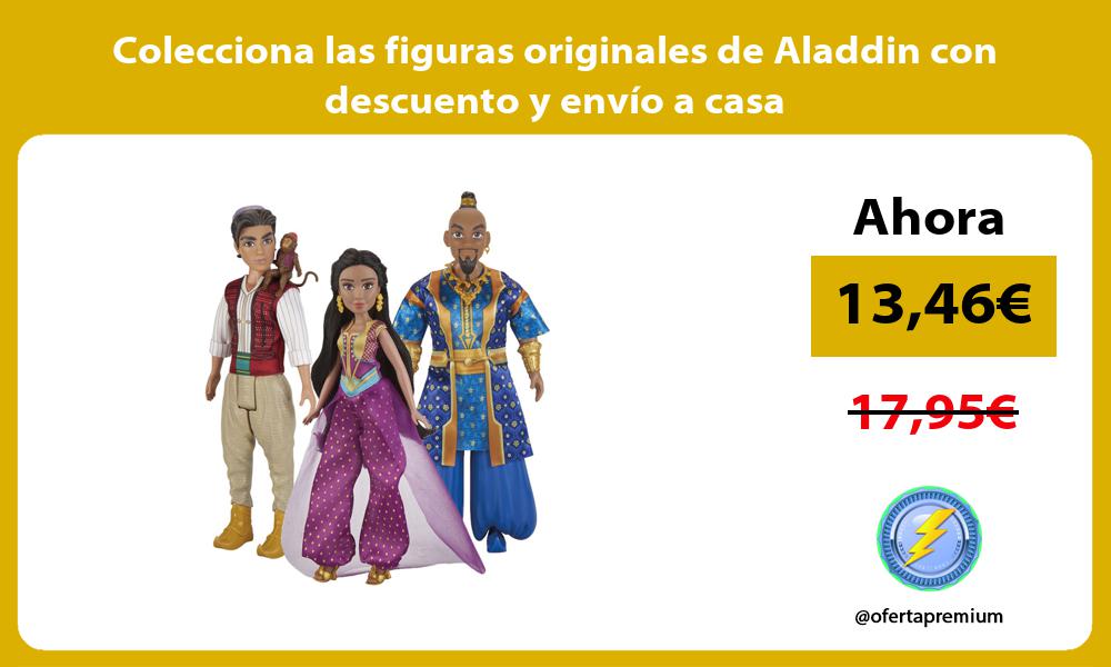 Colecciona las figuras originales de Aladdin con descuento y envío a casa