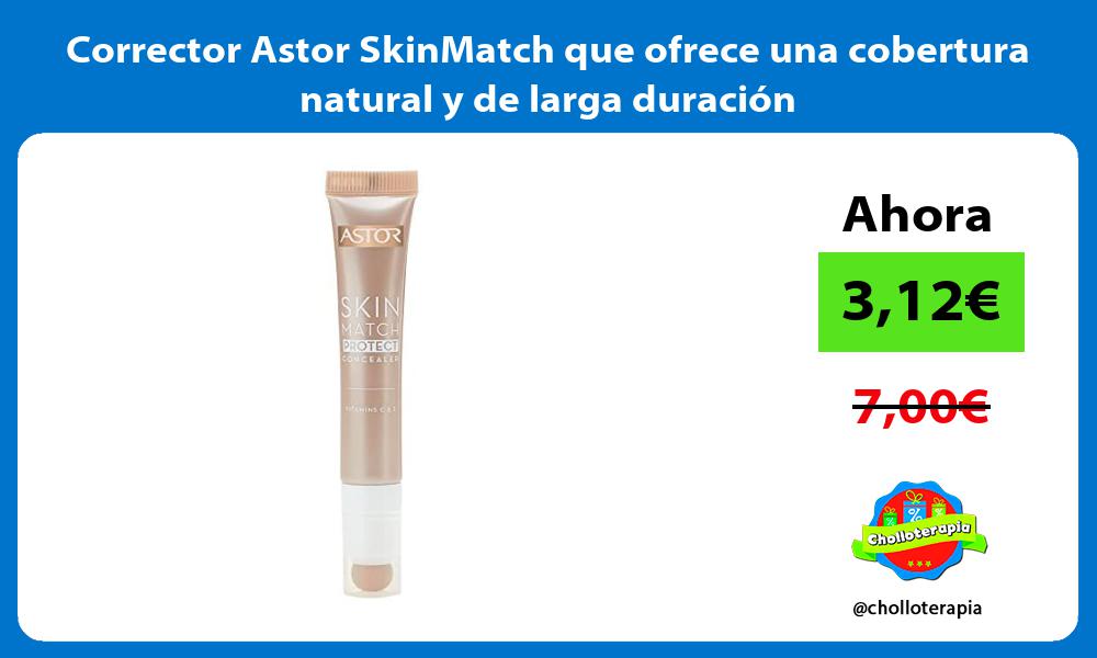Corrector Astor SkinMatch que ofrece una cobertura natural y de larga duración