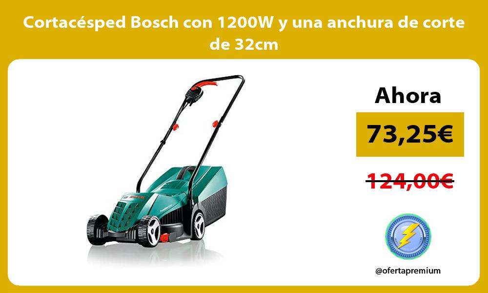 Cortacésped Bosch con 1200W y una anchura de corte de 32cm