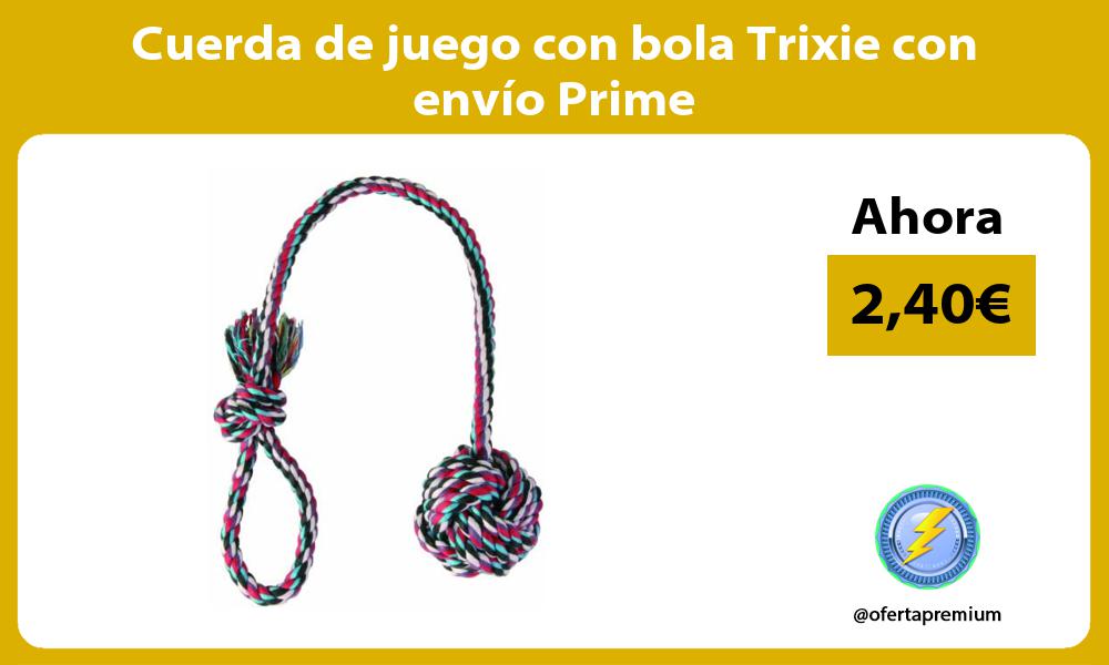 Cuerda de juego con bola Trixie con envío Prime