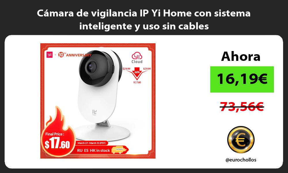 Cámara de vigilancia IP Yi Home con sistema inteligente y uso sin cables