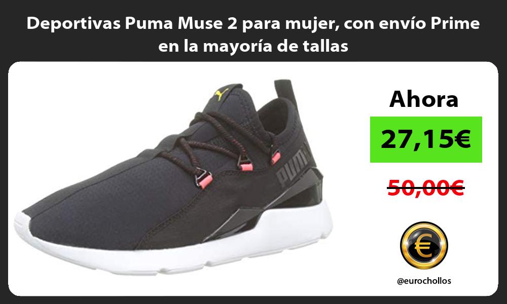 Deportivas Puma Muse 2 para mujer con envío Prime en la mayoría de tallas