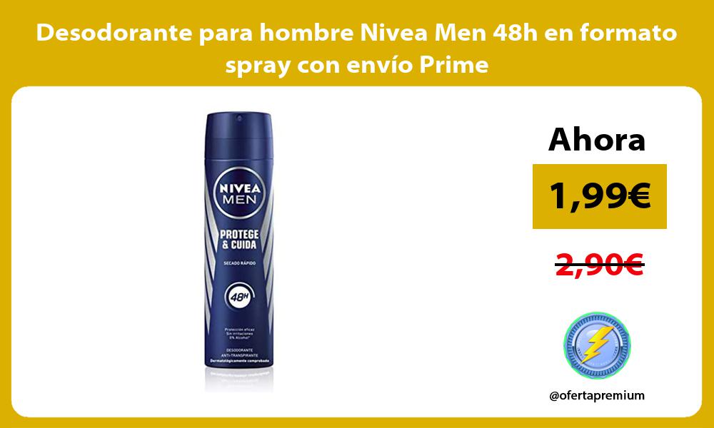 Desodorante para hombre Nivea Men 48h en formato spray con envío Prime