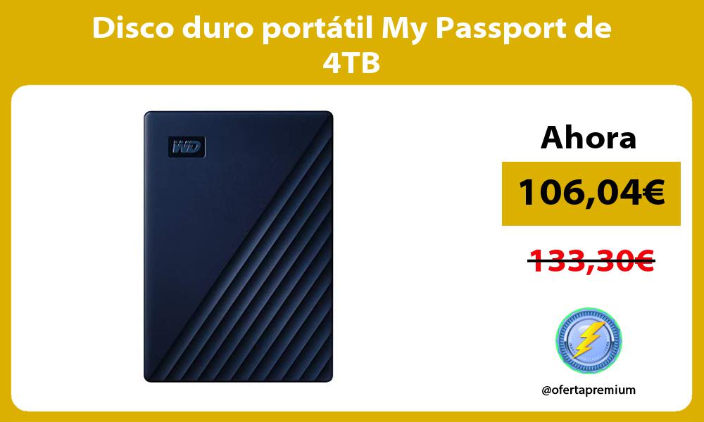 Disco duro portátil My Passport de 4TB