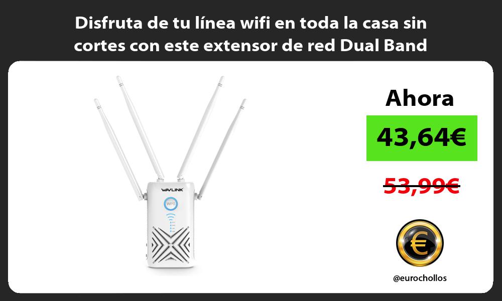 Disfruta de tu línea wifi en toda la casa sin cortes con este extensor de red Dual Band