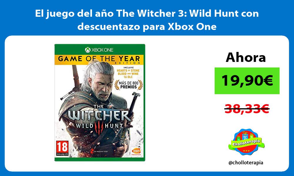 El juego del año The Witcher 3 Wild Hunt con descuentazo para Xbox One
