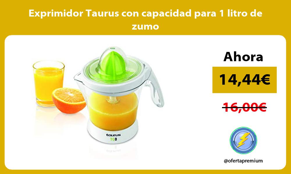 Exprimidor Taurus con capacidad para 1 litro de zumo