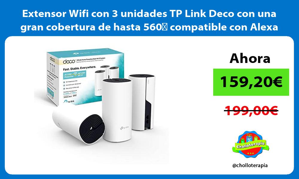 Extensor Wifi con 3 unidades TP Link Deco con una gran cobertura de hasta 560㎡ compatible con Alexa