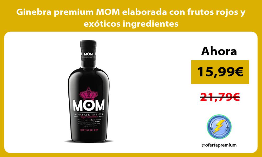 Ginebra premium MOM elaborada con frutos rojos y exóticos ingredientes