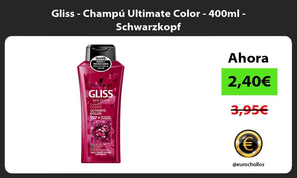 Gliss Champú Ultimate Color 400ml Schwarzkopf
