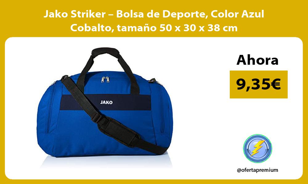 Jako Striker – Bolsa de Deporte Color Azul Cobalto tamaño 50 x 30 x 38 cm