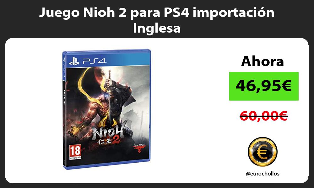 Juego Nioh 2 para PS4 importación Inglesa