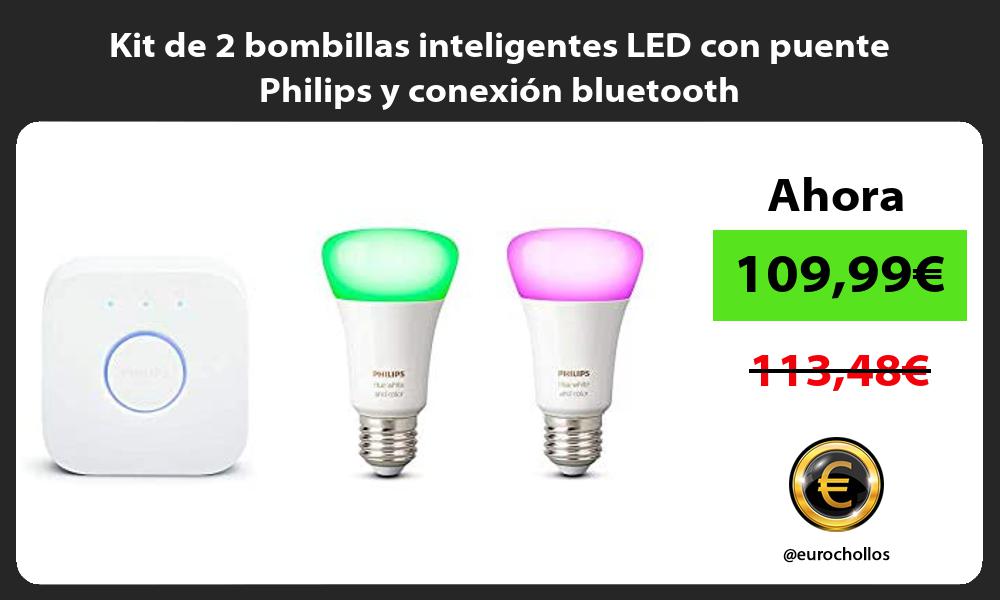 Kit de 2 bombillas inteligentes LED con puente Philips y conexión bluetooth