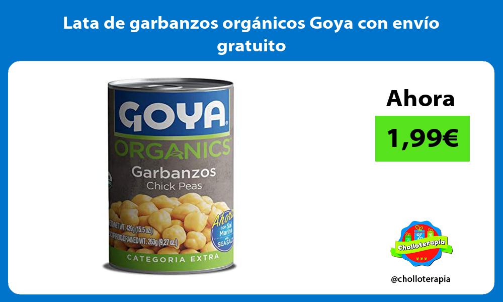 Lata de garbanzos orgánicos Goya con envío gratuito