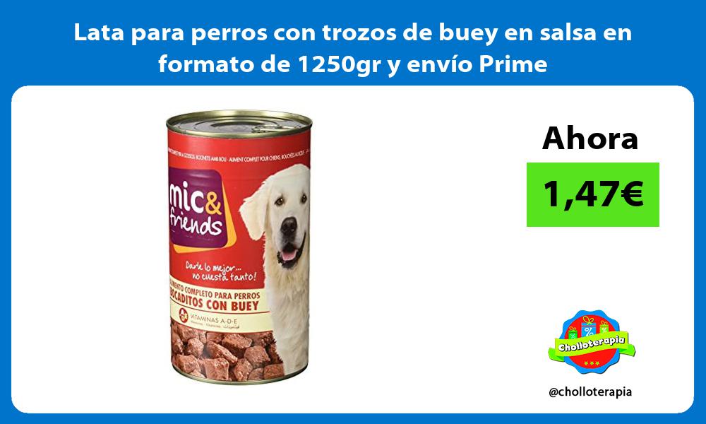 Lata para perros con trozos de buey en salsa en formato de 1250gr y envío Prime