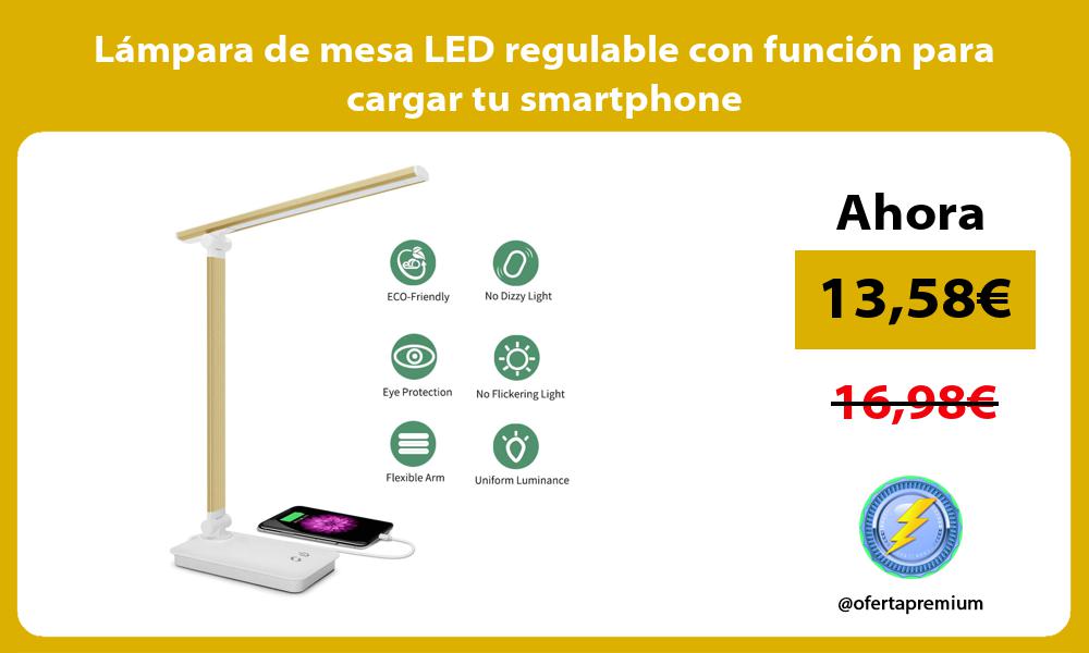 Lámpara de mesa LED regulable con función para cargar tu smartphone