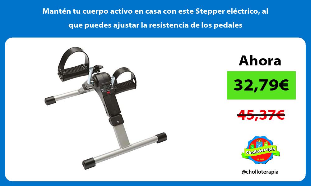 Mantén tu cuerpo activo en casa con este Stepper eléctrico al que puedes ajustar la resistencia de los pedales