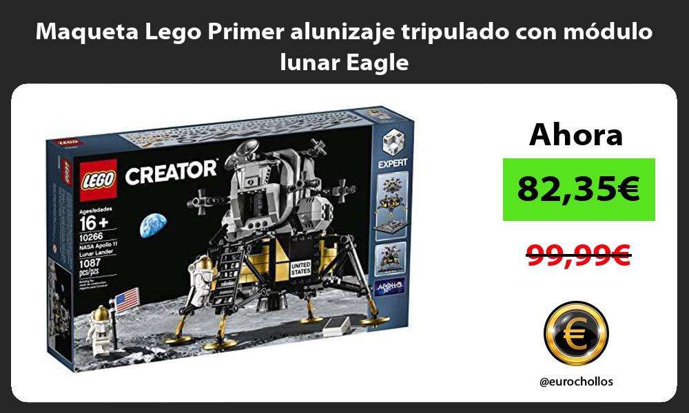 Maqueta Lego Primer alunizaje tripulado con módulo lunar Eagle