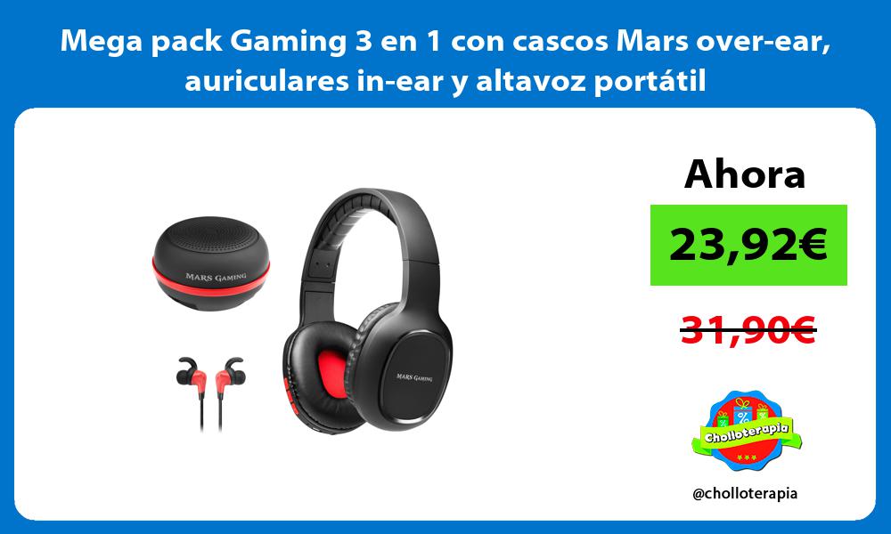 Mega pack Gaming 3 en 1 con cascos Mars over ear auriculares in ear y altavoz portátil