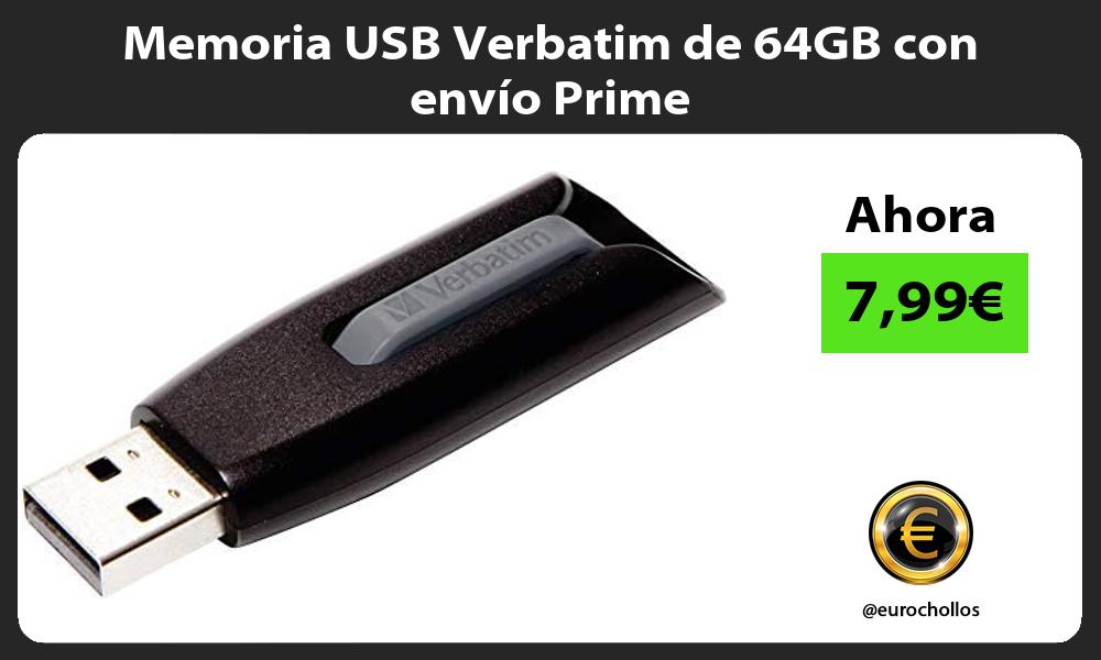Memoria USB Verbatim de 64GB con envío Prime