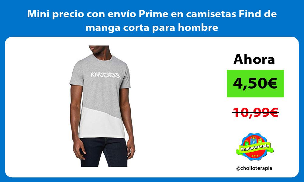 Mini precio con envío Prime en camisetas Find de manga corta para hombre