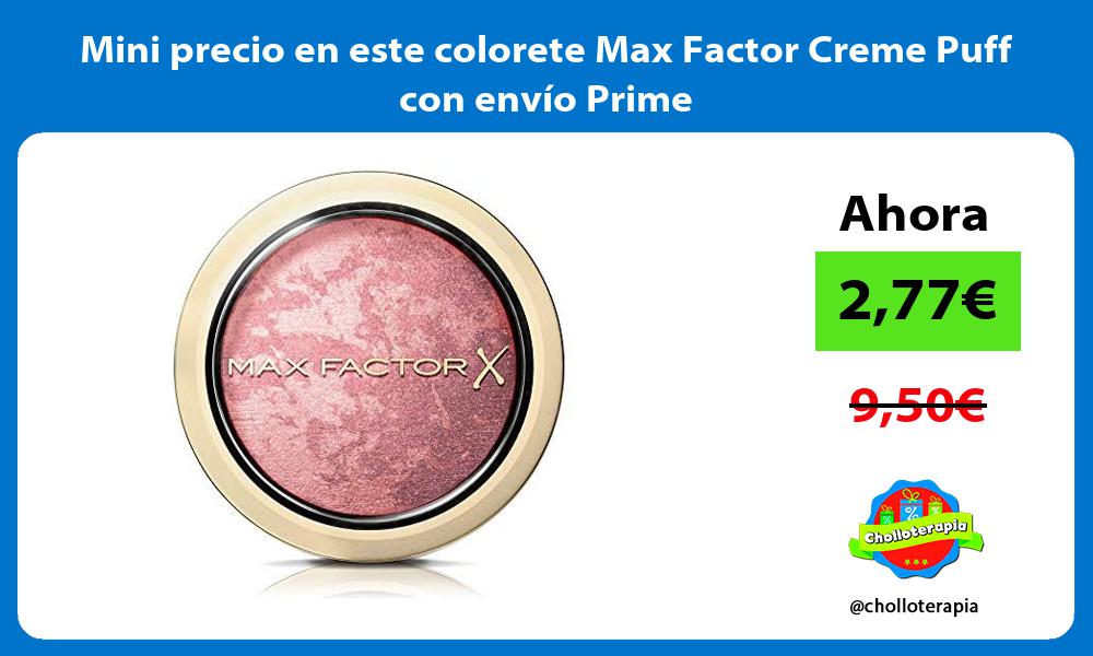 Mini precio en este colorete Max Factor Creme Puff con envío Prime