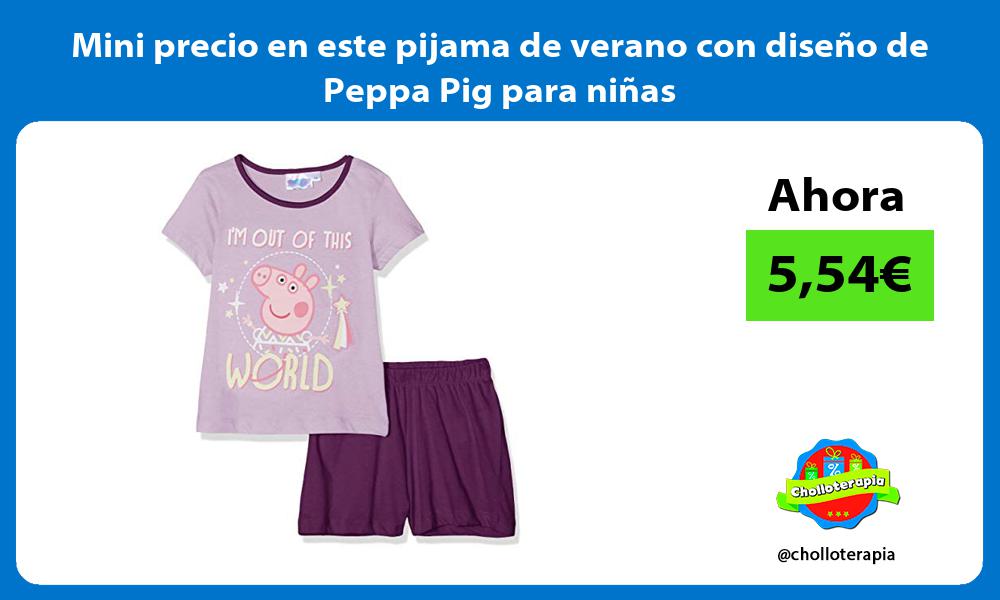 Mini precio en este pijama de verano con diseño de Peppa Pig para niñas