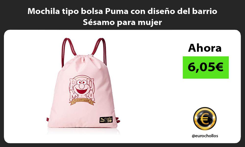 Mochila tipo bolsa Puma con diseño del barrio Sésamo para mujer