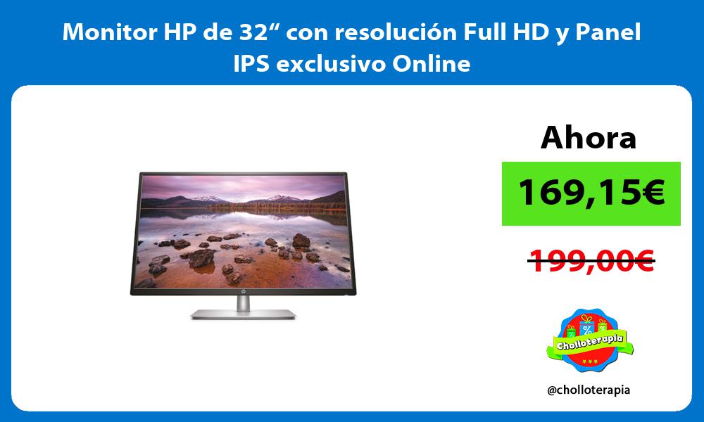 Monitor HP de 32“ con resolución Full HD y Panel IPS exclusivo Online