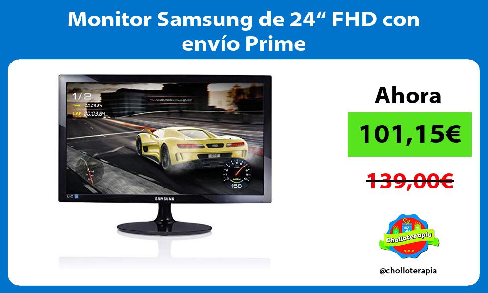 Monitor Samsung de 24“ FHD con envío Prime