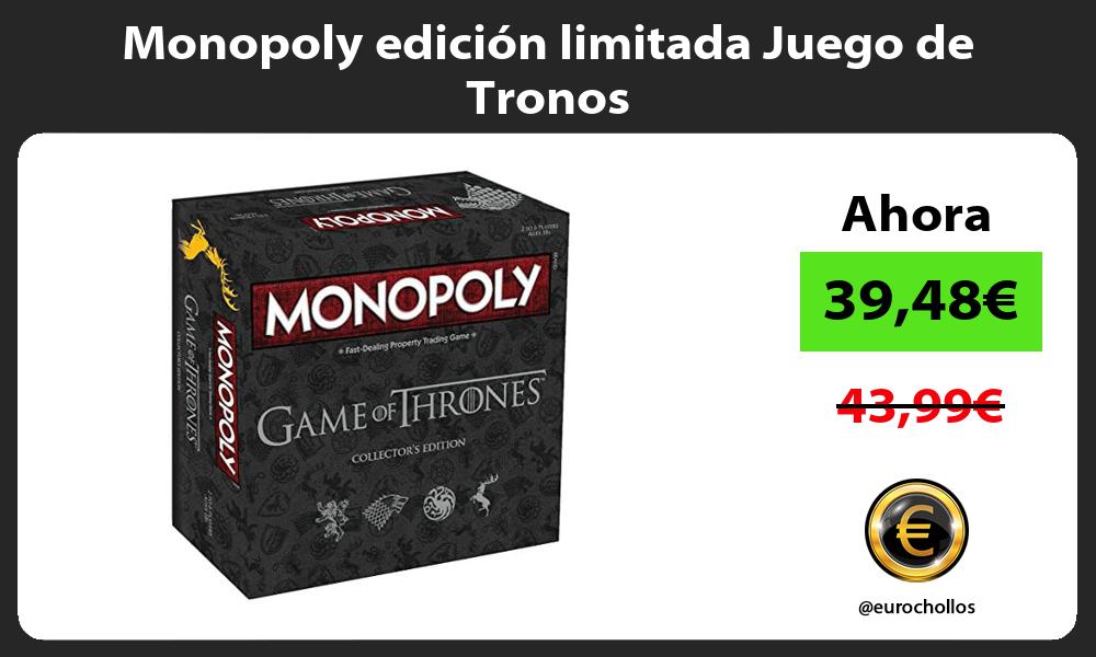 Monopoly edición limitada Juego de Tronos
