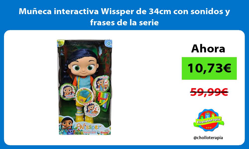 Muñeca interactiva Wissper de 34cm con sonidos y frases de la serie