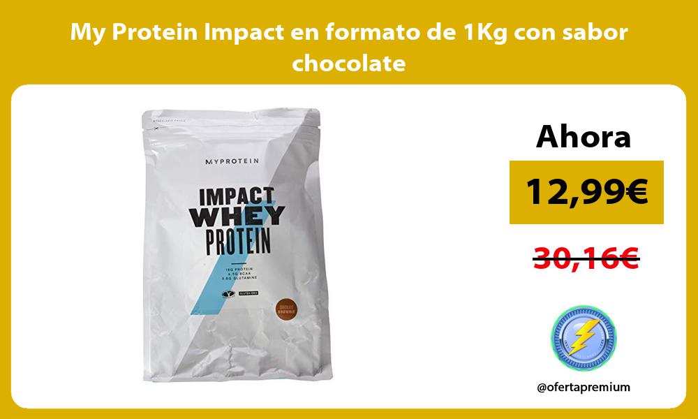 My Protein Impact en formato de 1Kg con sabor chocolate
