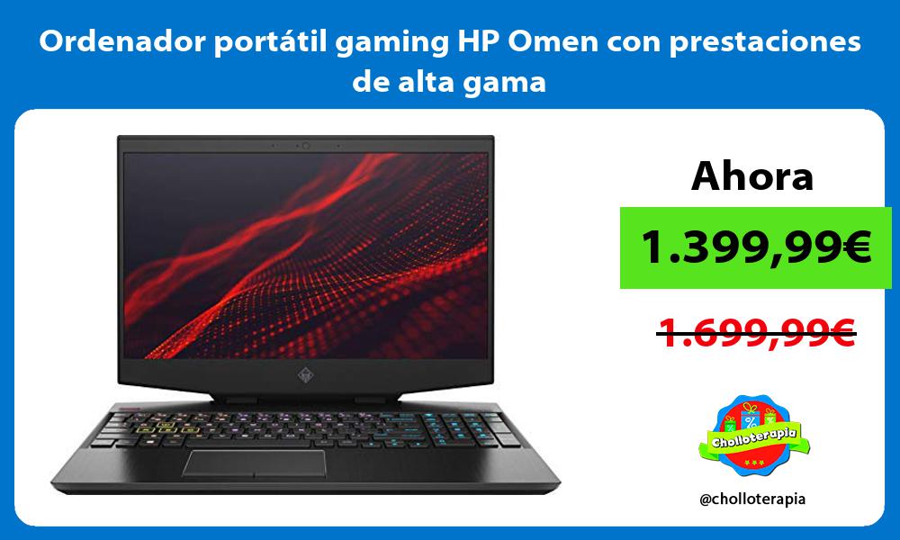 Ordenador portátil gaming HP Omen con prestaciones de alta gama