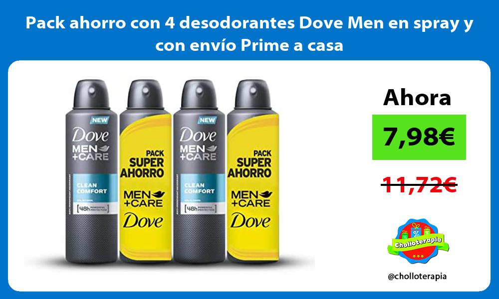 Pack ahorro con 4 desodorantes Dove Men en spray y con envío Prime a casa