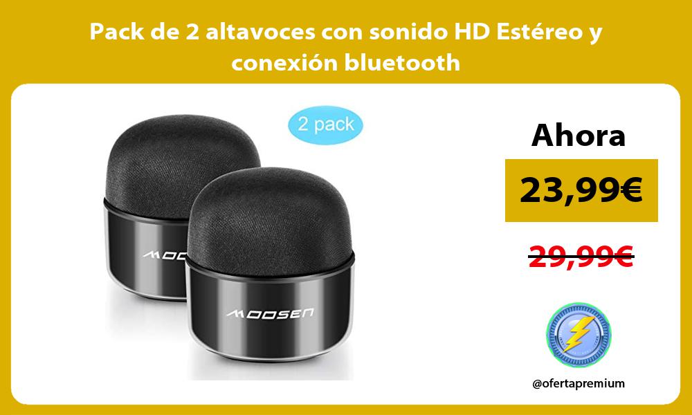 Pack de 2 altavoces con sonido HD Estéreo y conexión bluetooth