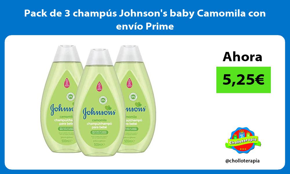 Pack de 3 champús Johnsons baby Camomila con envío Prime