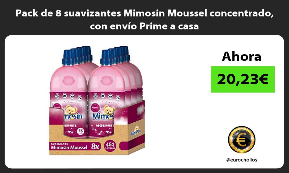 Pack de 8 suavizantes Mimosin Moussel concentrado con envío Prime a casa